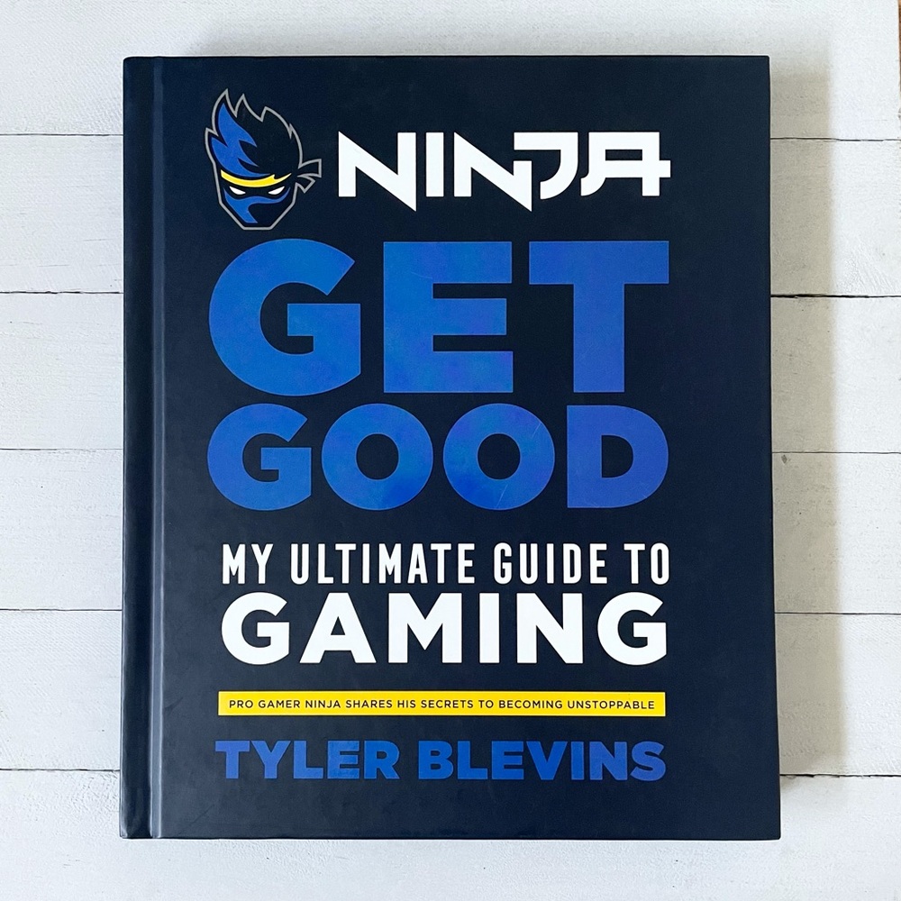 NINJA GET GOOD: My Ultimate Guide to Gaming